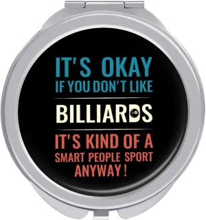 Billiards Is A Sport for Smart People Compact Mirror Pocket Mirror Small Mirror for Purse Portable Mini Travel Makeup Mirror Folding Handheld Double-Sided Magnifying Compact Mirror for Women Gift