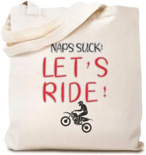Custom Canvas Tote Reusable Shopping Bag Naps Suck! Let's Ride! Funny Humor Gag Naps Suck! Let's Ride! Beach Bags for Kids Funny Gifts Natural Design Only