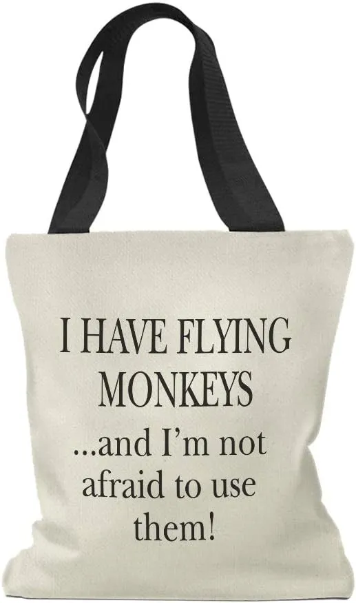 Custom Canvas Tote Shopping Bag I Have Flying Monkeys and I'M Not Afraid to Use Them Flying Monkeys Reusable Beach Bags for Women Inspirational Gifts Black Design Only