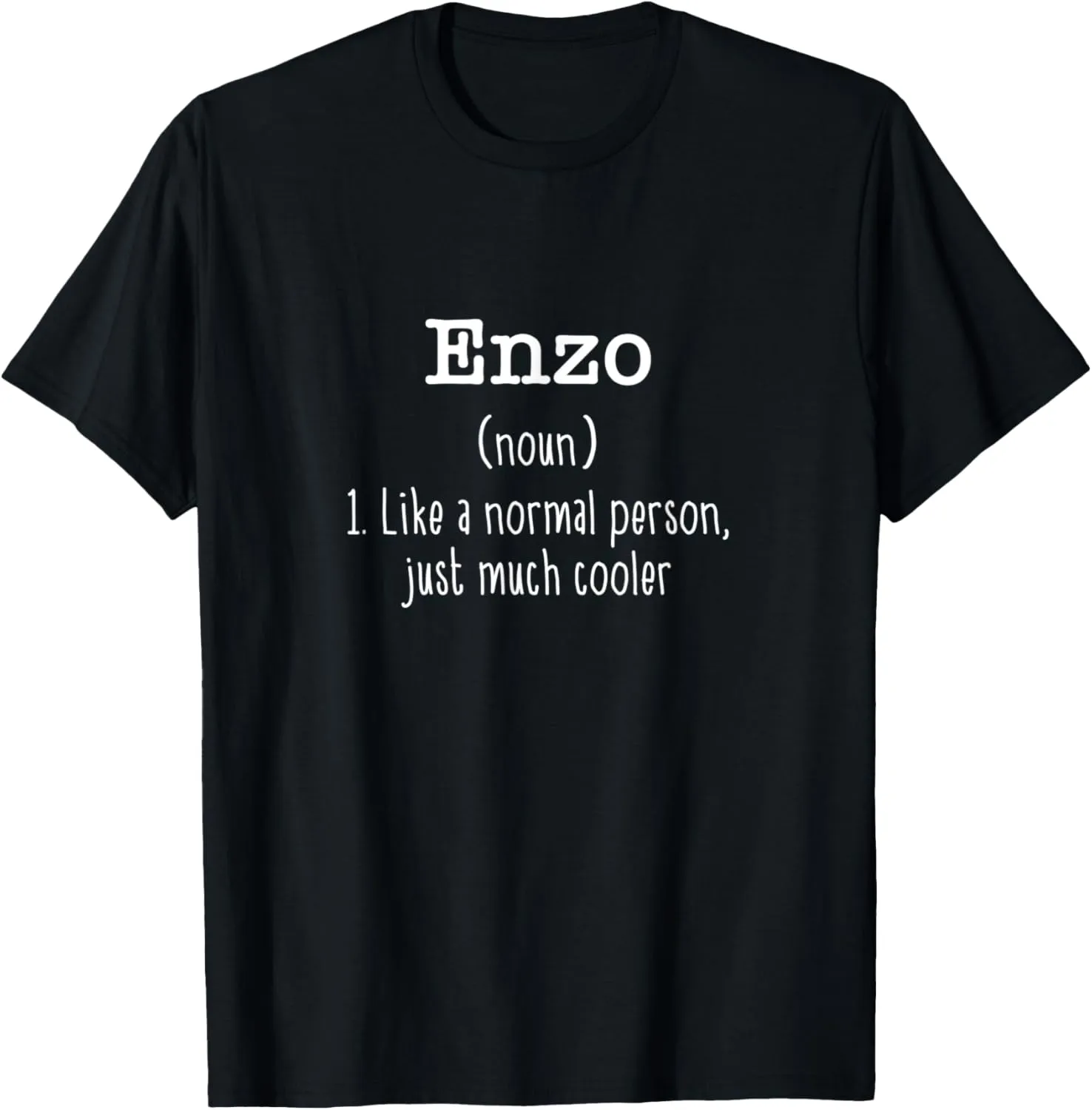 Enzo Definition Personalized Name Unique Funny T-Shirt