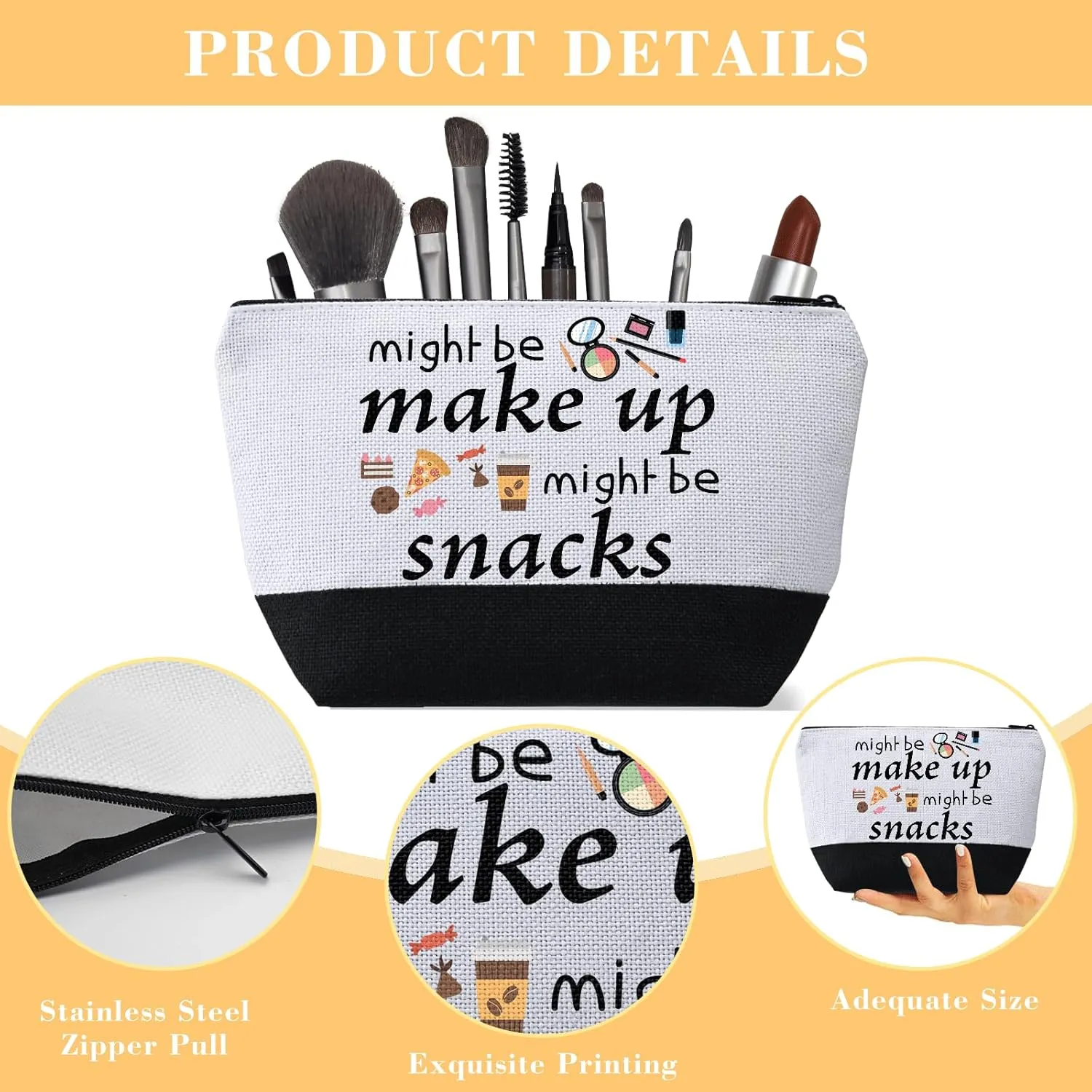 Funny Makeup Bag,Might Be Make Up Might Be Snacks Toiletry Bag Cosmetic Bag,Travel Essentials Friendship Gifts for Women Gifts for Birthday Christmas