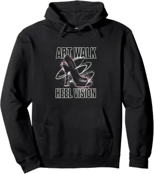 High Heels Art Walk Heel Vision Couture Women Fashion Lovers Pullover Hoodie