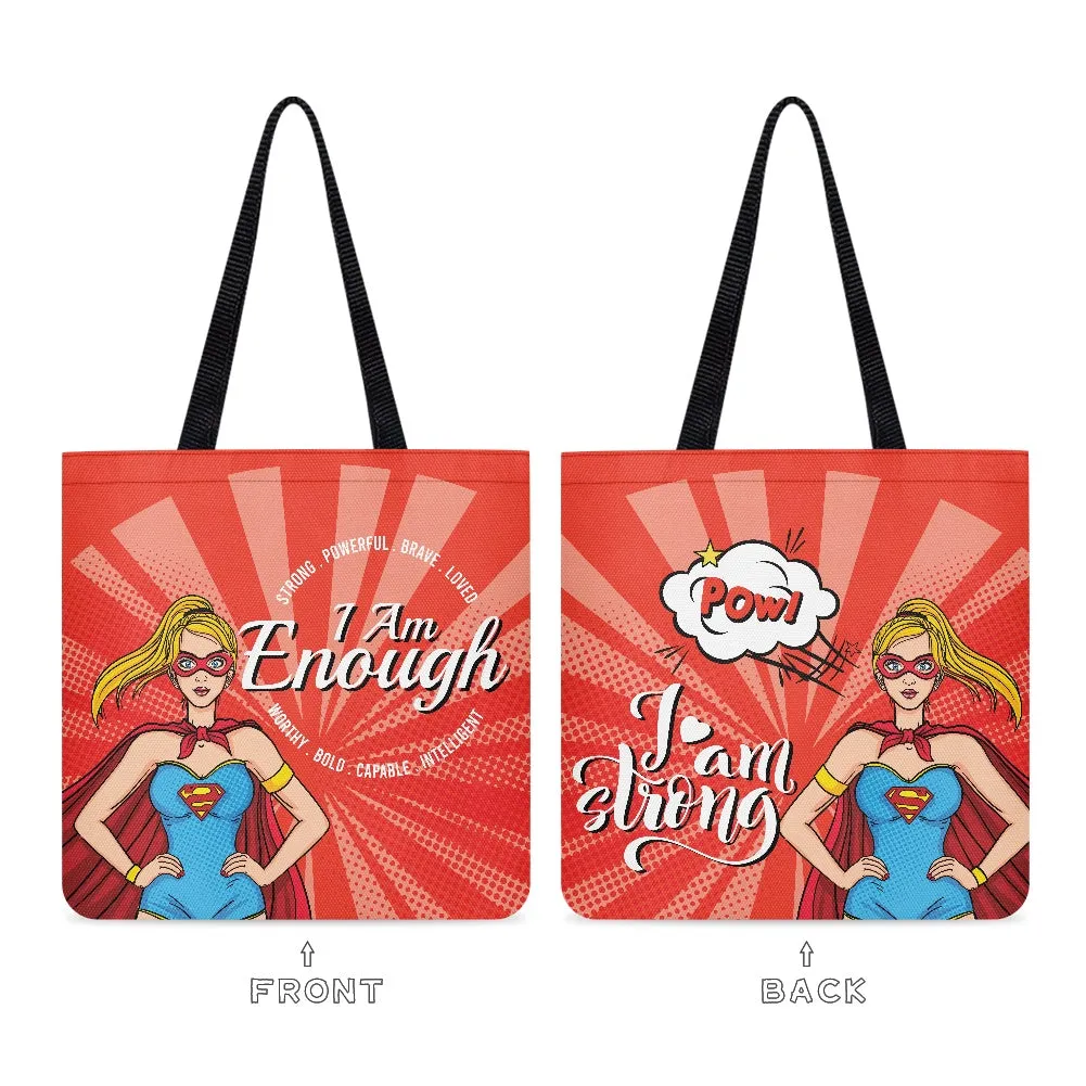 I Am Enough Superhero Empowerment Cloth Tote Bag