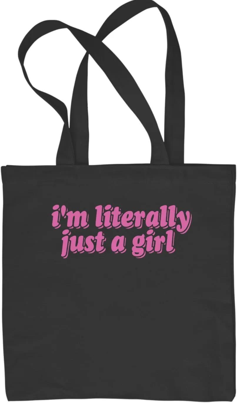 I'm Literally Just A Girl Reusable Shopping Tote Bag, Durable Cotton Canvas, Eco-Friendly and Spacious