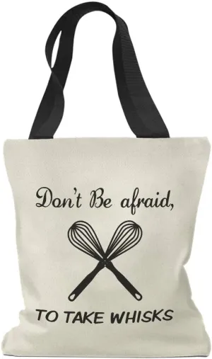 Speedy Pros Canvas Tote Bag for Women Don'T Be Afraid to Take Whisks Kitchen Housewarming Beach Bags for Women