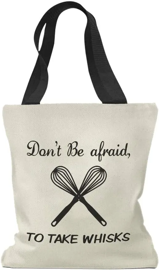 Speedy Pros Canvas Tote Bag for Women Don'T Be Afraid to Take Whisks Kitchen Housewarming Beach Bags for Women