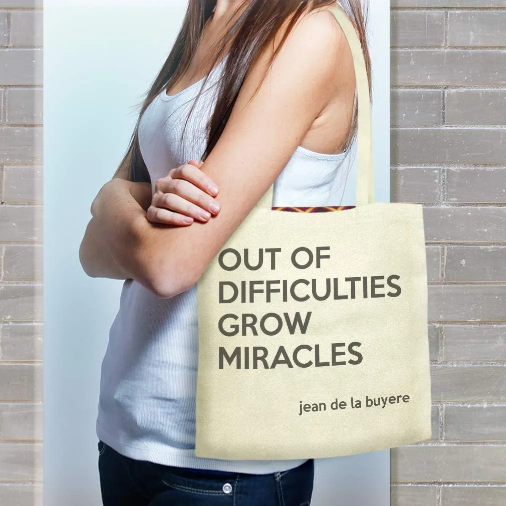 Speedy Pros Canvas Tote Bag for Women Quote out of Difficulties Grow Miracles Jean De La Buyere