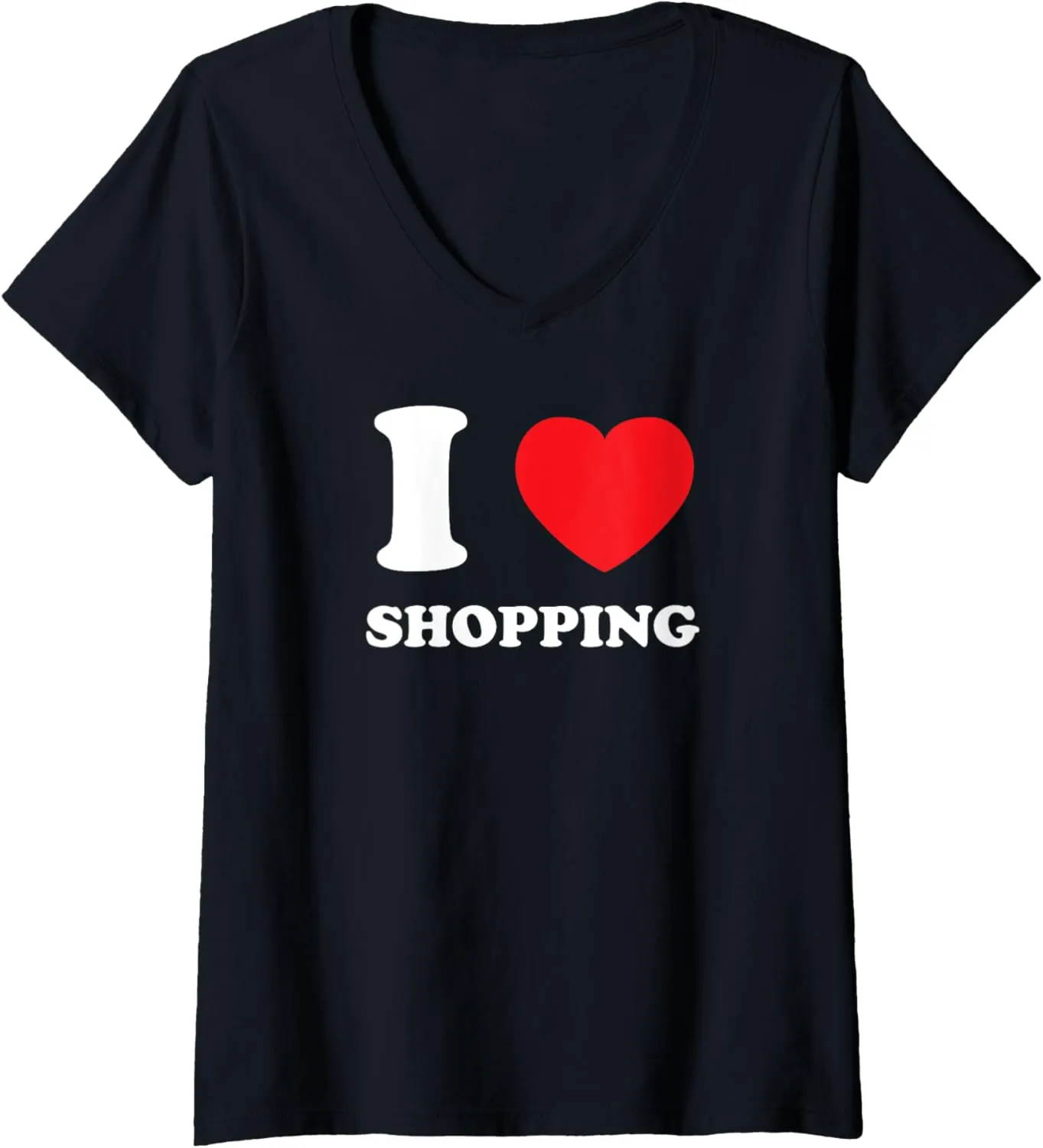 Womens I Love Heart Shopping Shoes Dresses Clothes Handbag Purse V-Neck T-Shirt